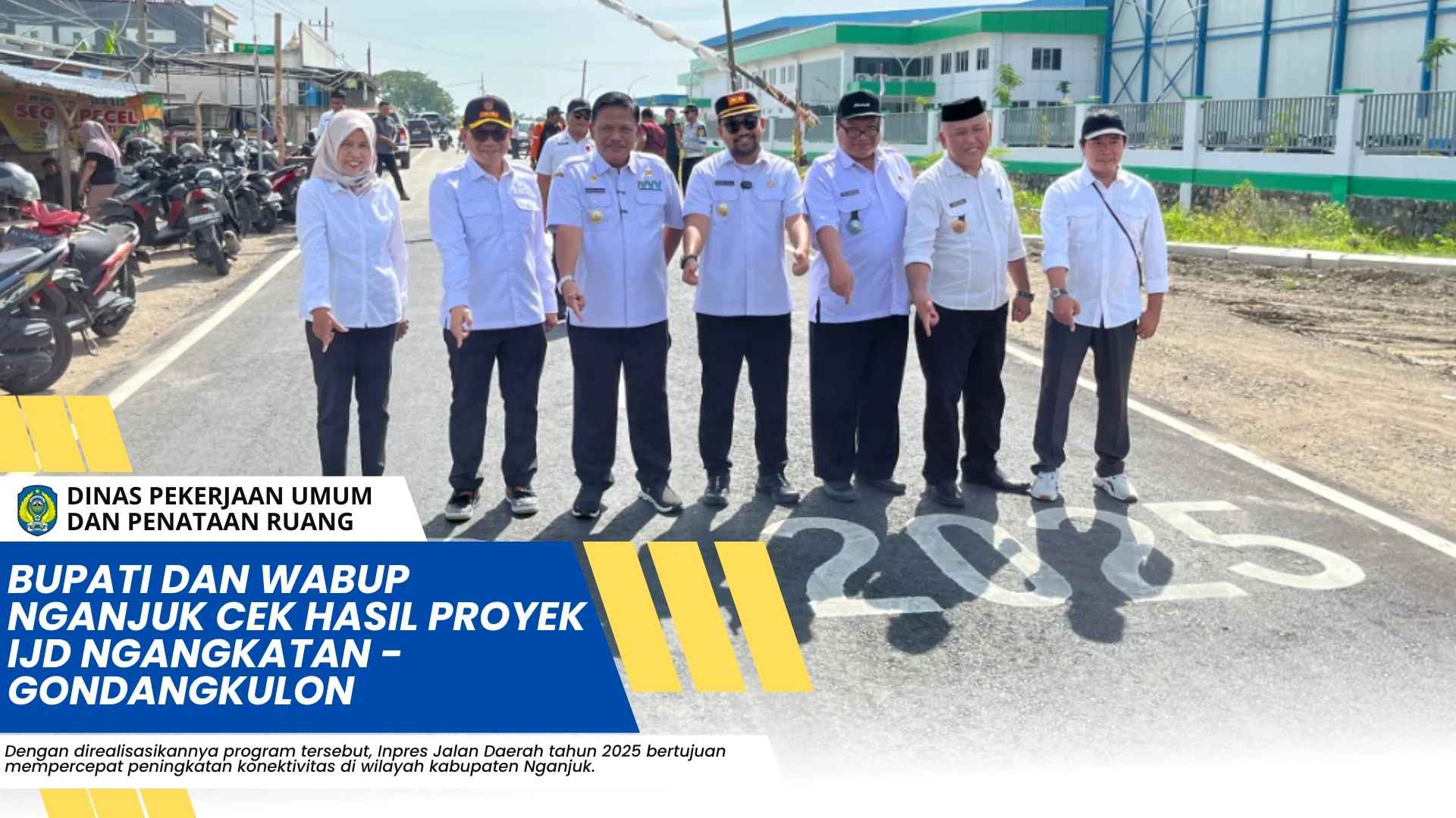 Akses Ekonomi Kian Lancar, Bupati dan Wabup Nganjuk Cek Hasil Proyek IJD Ngangkatan – Gondangkulon