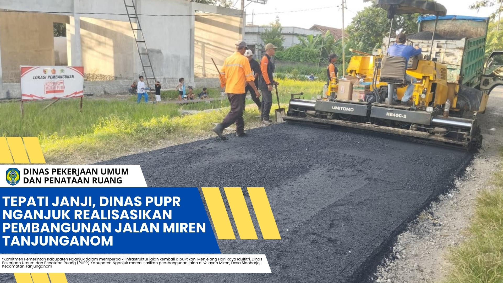 Tepati Janji, Dinas PUPR Nganjuk Realisasikan Pembangunan Jalan Miren Tanjunganom